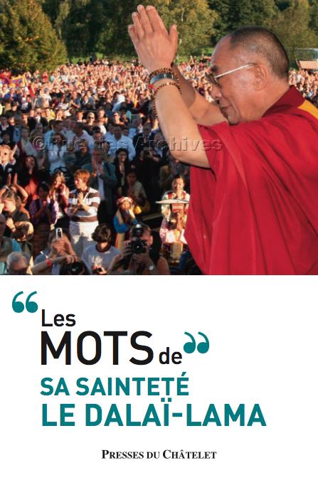 LES MOTS DE SA SAINTETE LE DALAI-LAMA