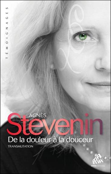 DE LA DOULEUR A LA DOUCEUR