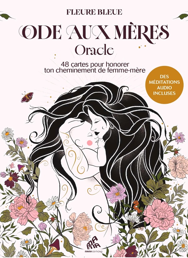 ORACLE ODE AUX MERES - 48 CARTES POUR HONORER TON CHEMINEMENT DE FEMME-MERE