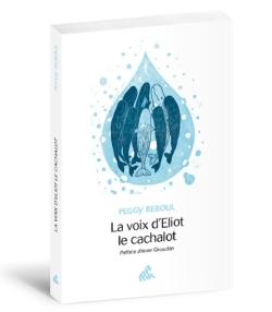 LA VOIX D'ELIOT