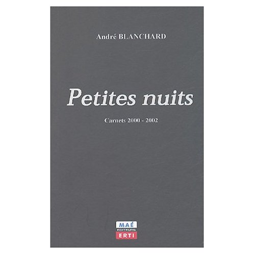 CARNETS 2000-2002 PETITES NUITS