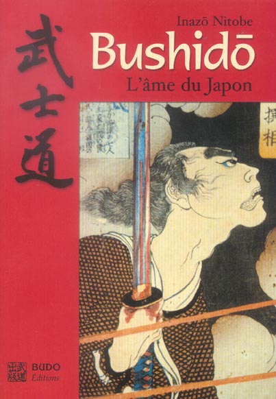 BUSHIDO, L'AME DU JAPON