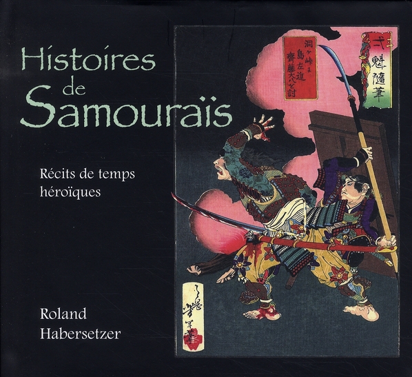 HISTOIRES DE SAMOURAIS