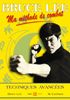MA METHODE DE COMBAT - TECHNIQUES AVANCEES (TOME 4)