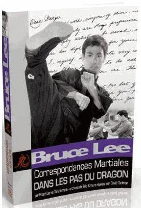 BRUCE LEE - CORRESPONDANCES MARTIALES (TOME 2)