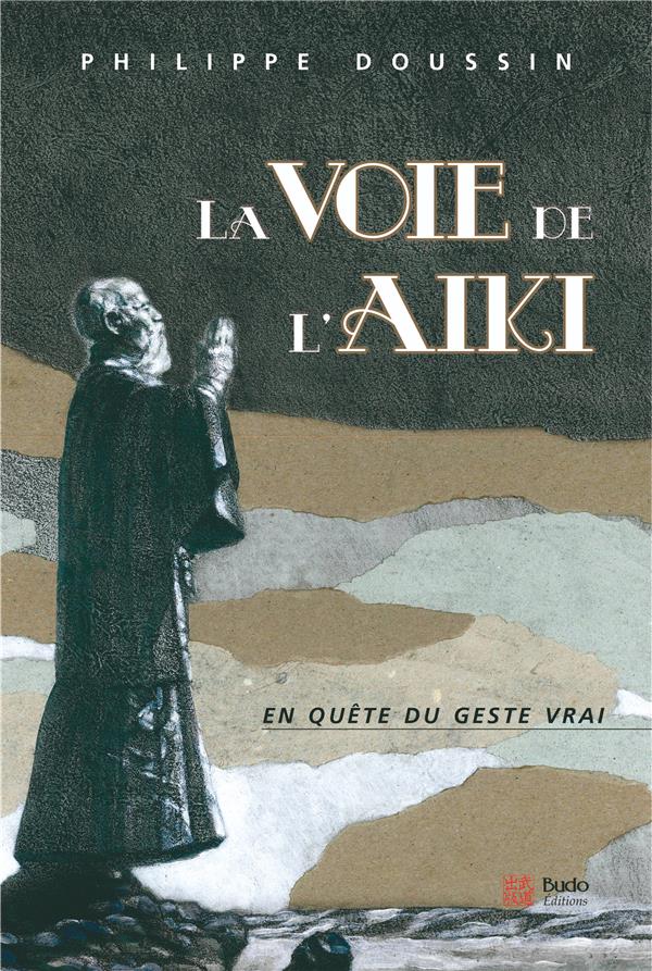 LA VOIE DE L'AIKI