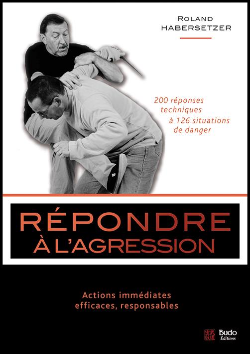 REPONDRE A L'AGRESSION