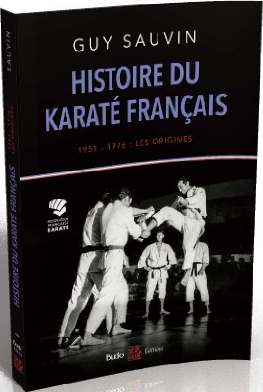 HISTOIRE DU KARATE FRANCAIS