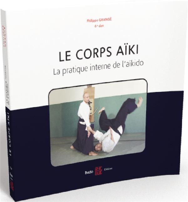 LE CORPS AIKI
