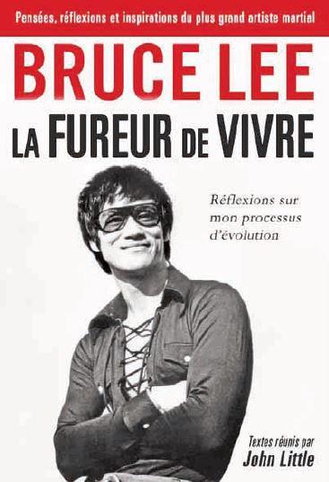 BRUCE LEE OU LA FUREUR DE VIVRE