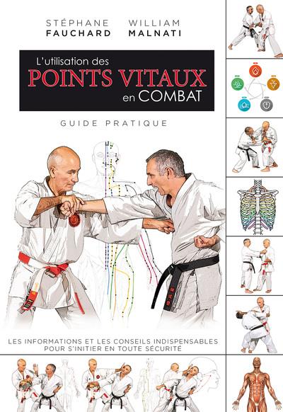 L'UTILISATION DES POINTS VITAUX EN COMBAT