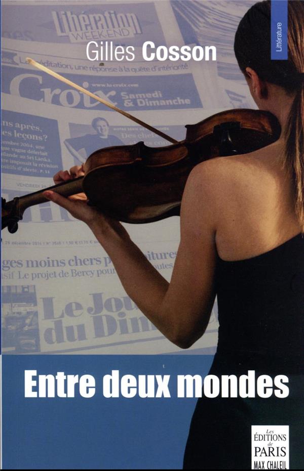 ENTRE DEUX MONDES