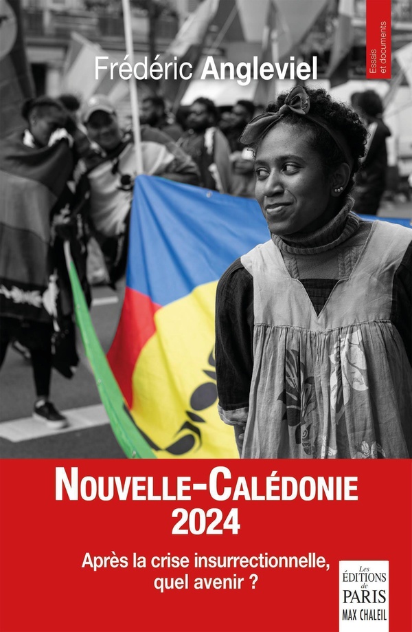 NOUVELLE-CALEDONIE 2025 - APRES LA CRISE INSURRECTIONNELLE, QUEL AVENIR?