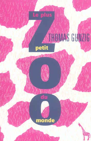 LE PLUS PETIT ZOO DU MONDE
