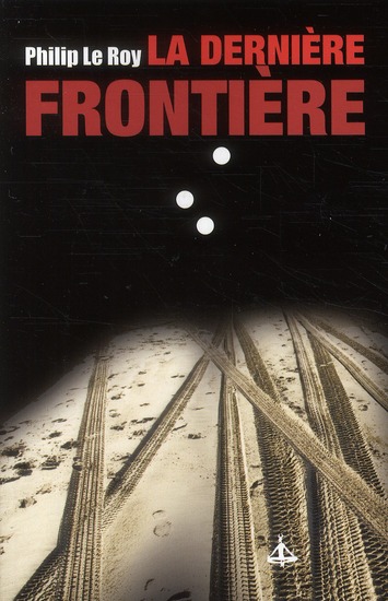 LA DERNIERE FRONTIERE