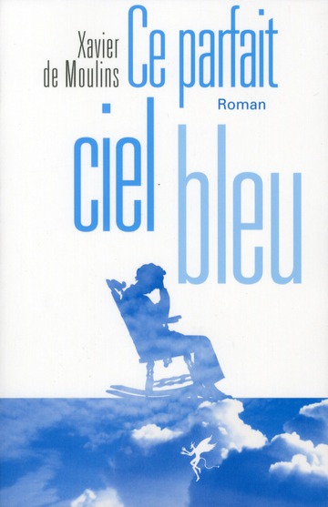 CE PARFAIT CIEL BLEU