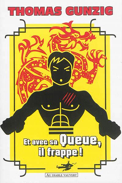 ET AVEC SA QUEUE, IL FRAPPE ! THEATRE