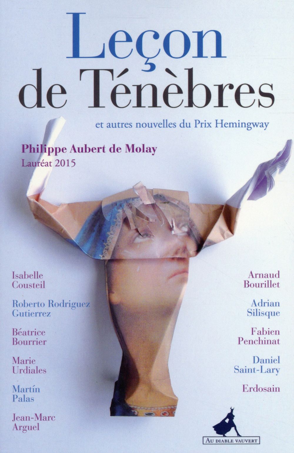 LECON DE TENEBRES ET AUTRES NOUVELLES DU PRIXHEMINGWAY 2015