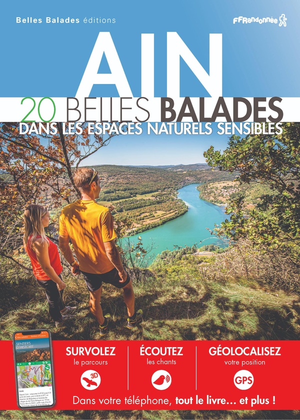 20 BELLES BALADES DANS LES ESPACES NATURELS SENSIBLES DE L'AIN