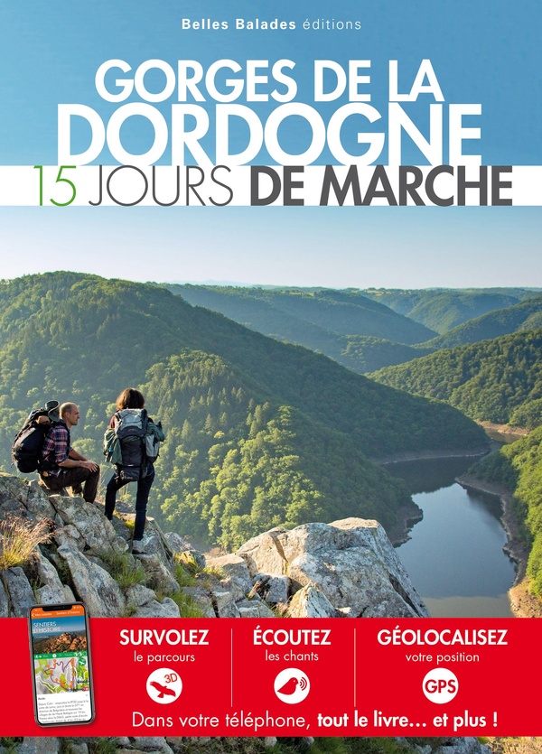 15 JOURS DE MARCHE DANS LES GORGES DE LA DORDOGNE