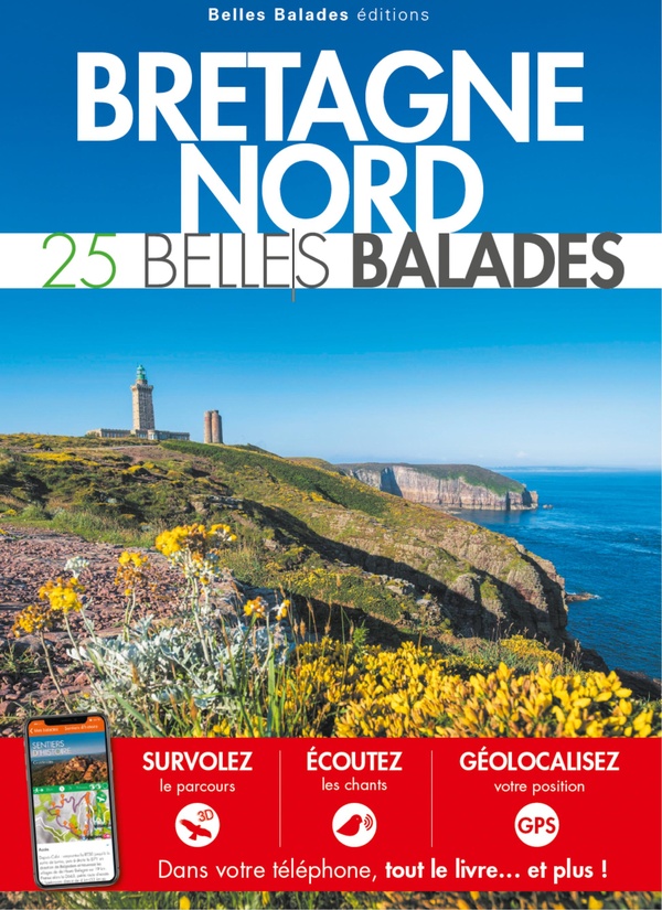 BRETAGNE NORD : 25 BELLES BALADES