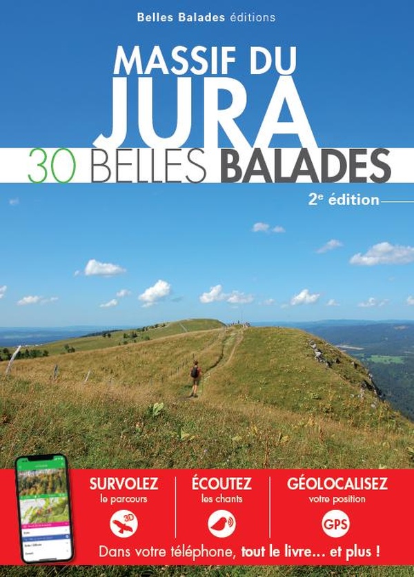MASSIF DU JURA : 30 BELLES BALADES