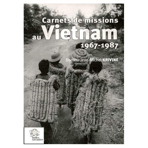 CARNETS DE MISSION AU VIETNAM (1967-1987)