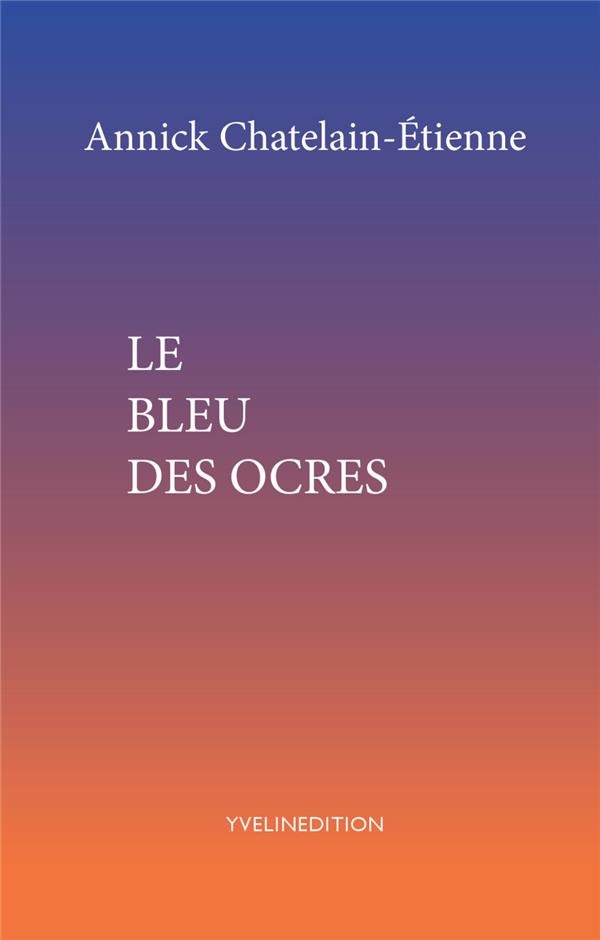 LE BLEU DES OCRES
