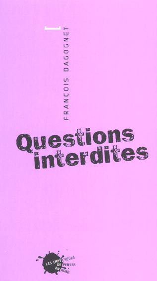 QUESTIONS INTERDITES
