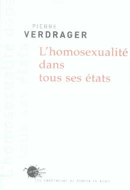 L'HOMOSEXUALITE DANS TOUS SES ETATS