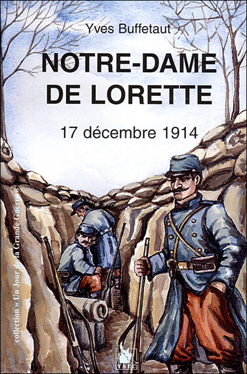 NOTRE DAME DE LORETTE TOME I 1914