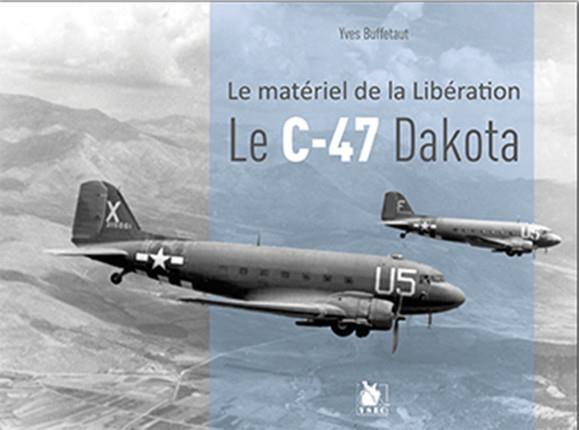 LE C 47 DAKOTA