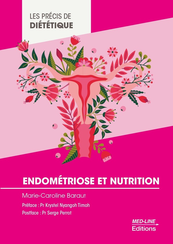 LES PRECIS DE DIETETIQUE ENDOMETRIOSE ET NUTRITION
