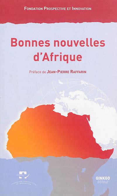 BONNES NOUVELLES D'AFRIQUE - COLLOQUE DE BORDEAUX, 17 MAI 2013