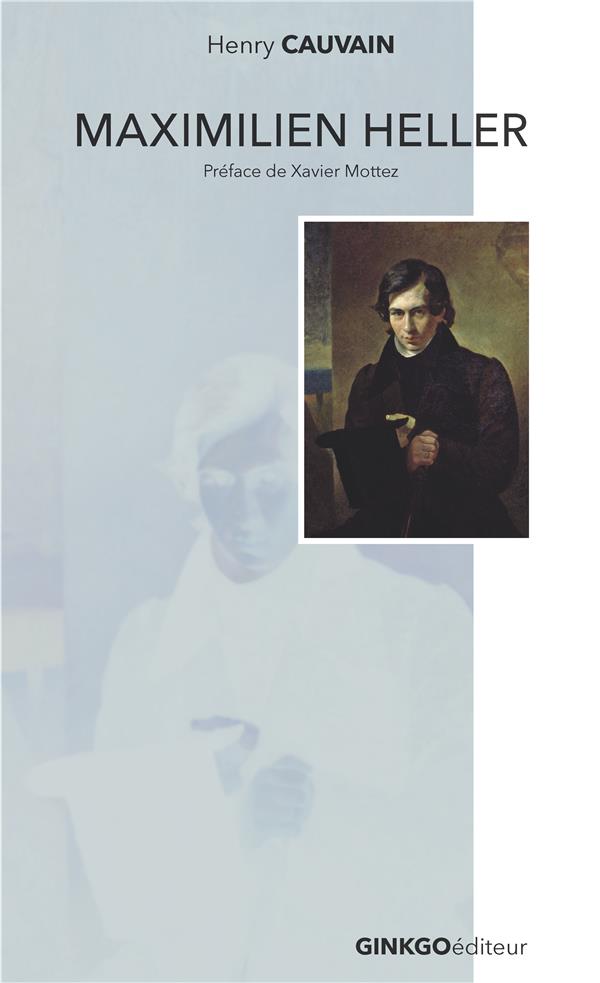 MAXIMILIEN HELLER