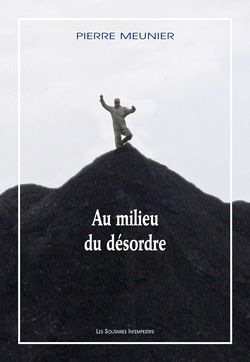 AU MILIEU DU DESORDRE