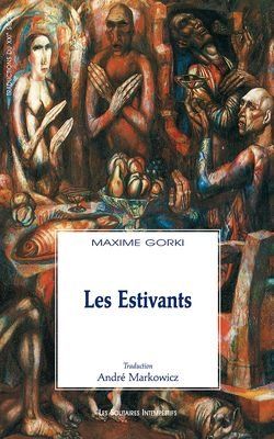 LES ESTIVANTS