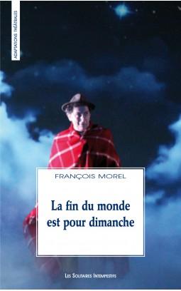 LA FIN DU MONDE EST POUR DIMANCHE
