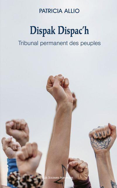 DISPAK DISPAC'H - TRIBUNAL PERMANENT DES PEUPLES