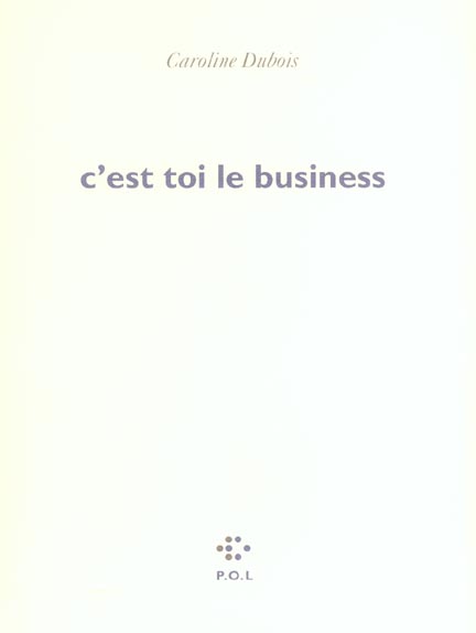 C'EST TOI LE BUSINESS