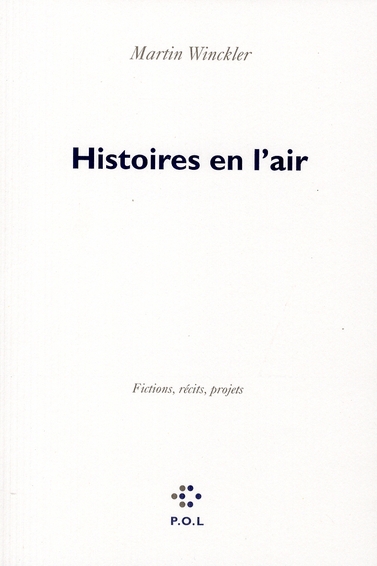 HISTOIRES EN L'AIR - FICTIONS, RECITS, PROJETS