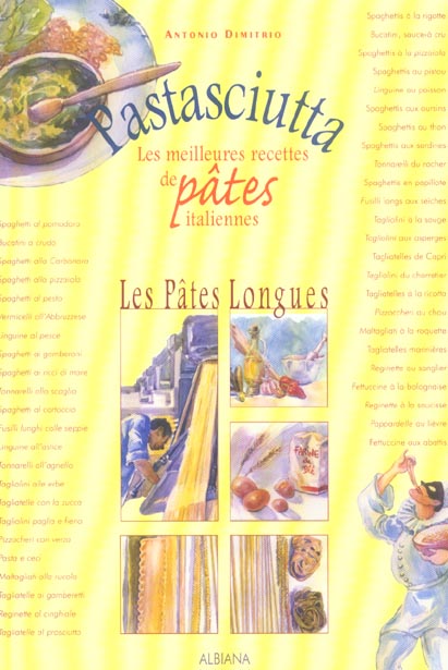PASTASCIUTTA - LES MEILLEURS RECETTES DE PATES ITALIENNES