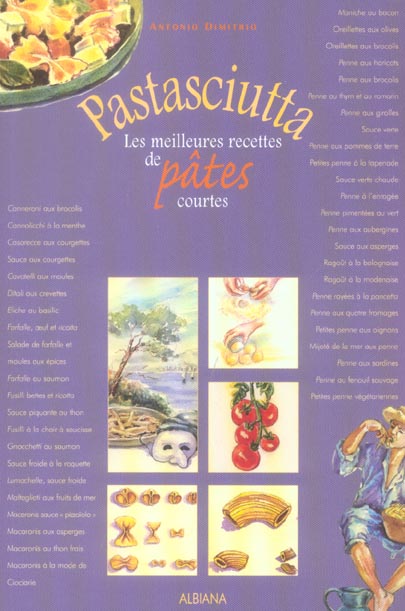 PASTASCIUTTA - LES MEILLEURS RECETTES DE PATES COURTES