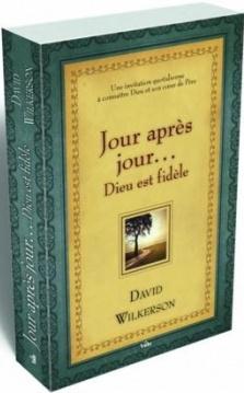 JOUR APRES JOUR... DIEU EST FIDELE