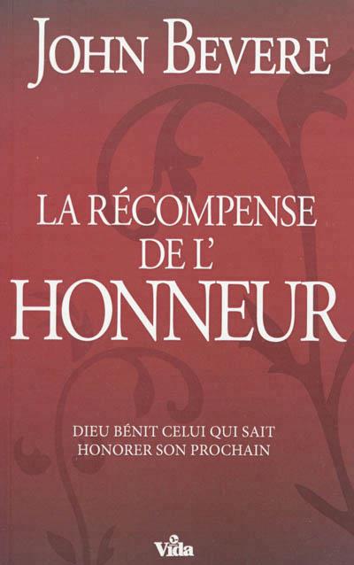LA RECOMPENSE DE L'HONNEUR