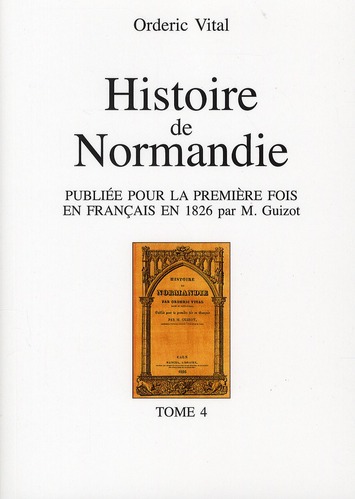 HISTOIRE DE LA NORMANDIE T4