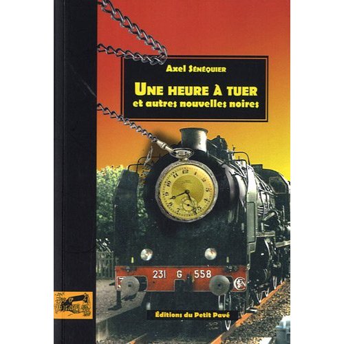 UNE HEURE A TUER