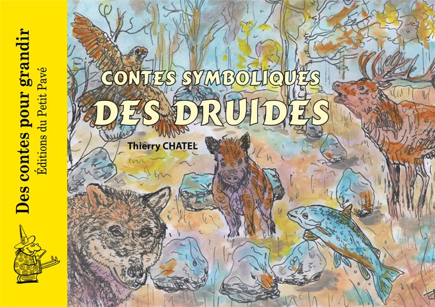 CONTES SYMBOLIQUES DES DRUIDES