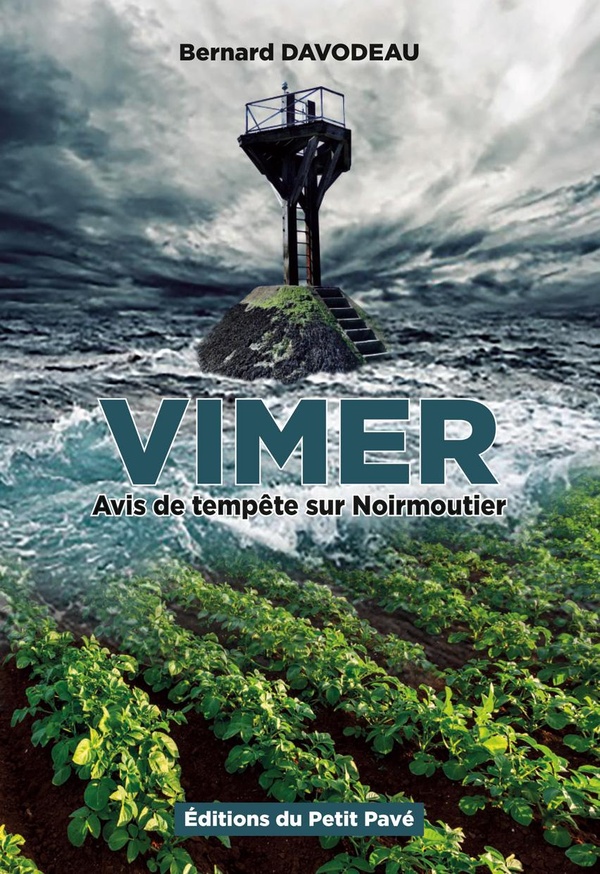 VIMER - AVIS DE TEMPETE SUR NOIRMOUTIER
