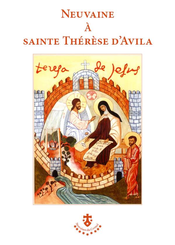 NEUVAINE A SAINTE THERESE D'AVILA